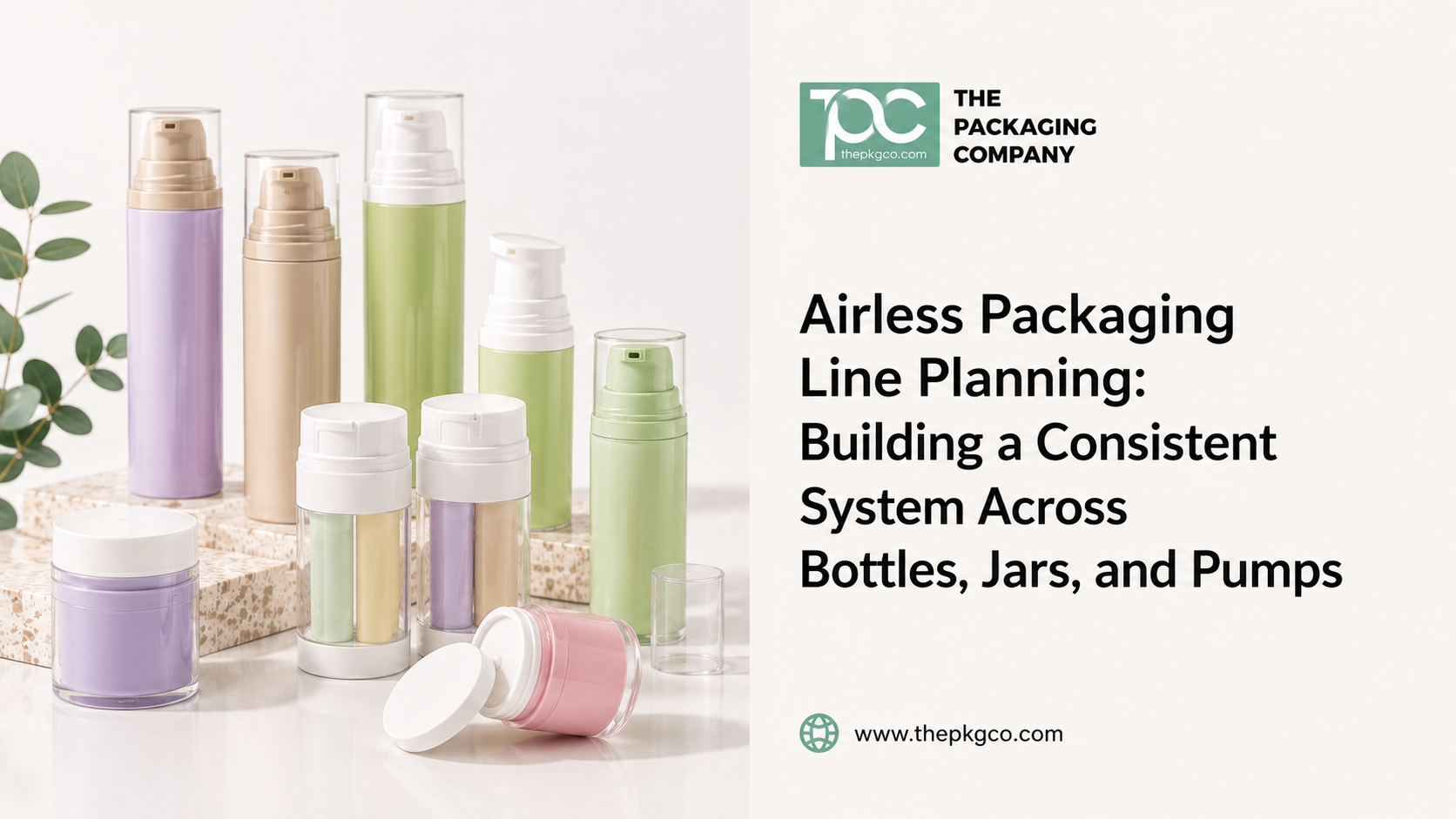 Airless packaging line planning guide for skincare brands, showing coordinated airless bottles, jars, and pumps with consistent colors and packaging formats.