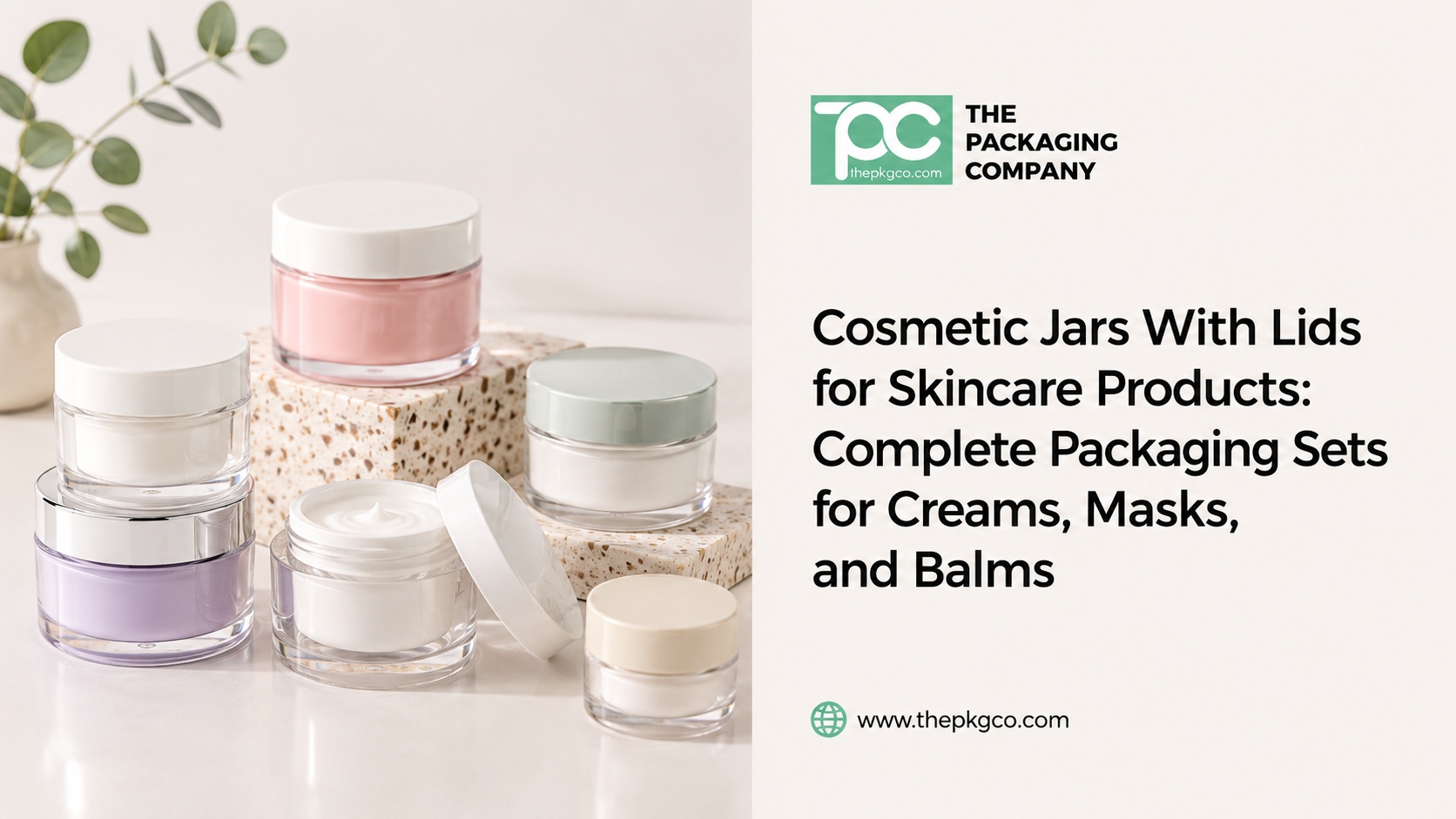 Cosmetic jars with lids for skincare products, showing complete jar packaging sets for creams, masks, and balms.