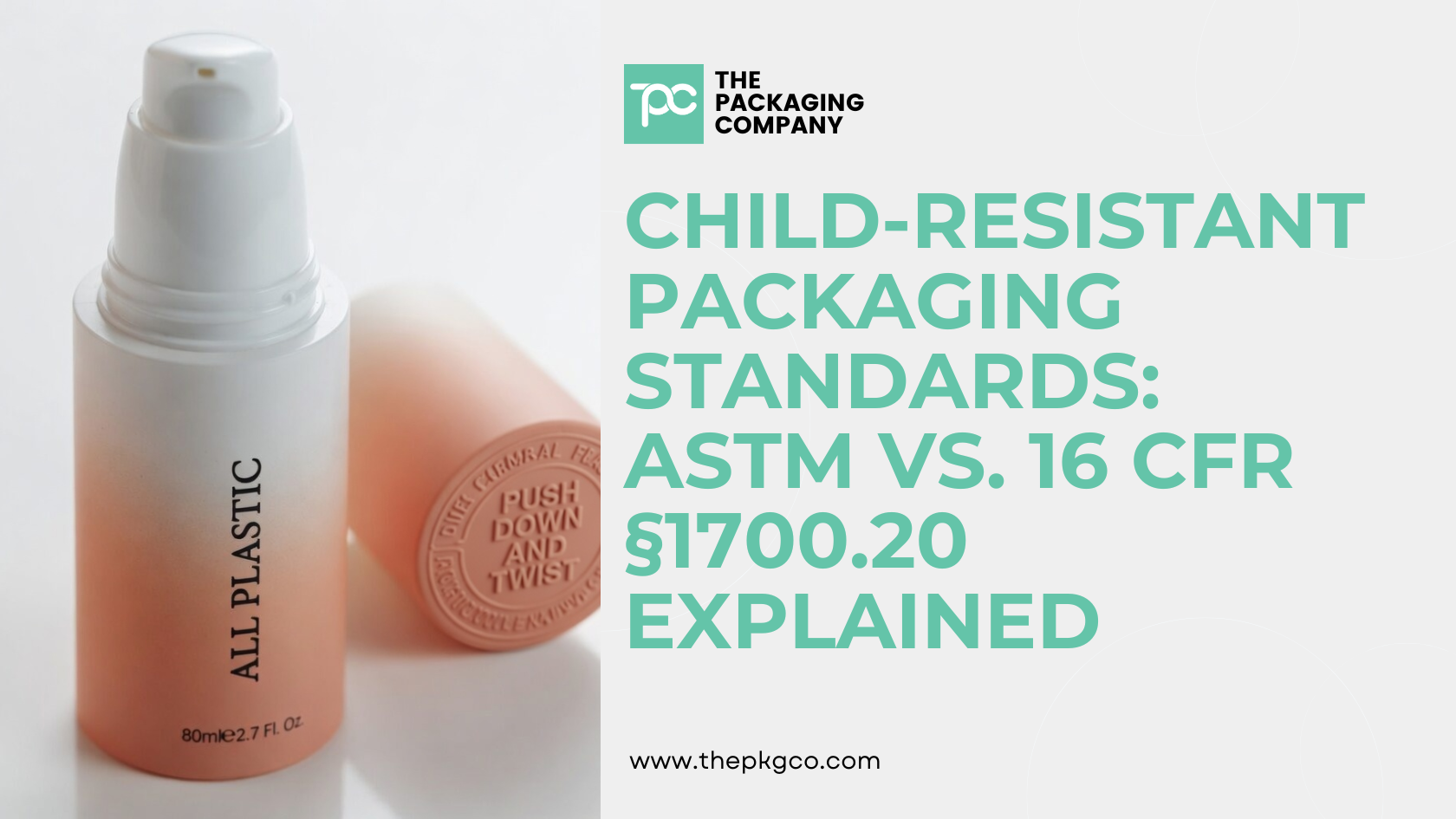 Child-Resistant Packaging Standards