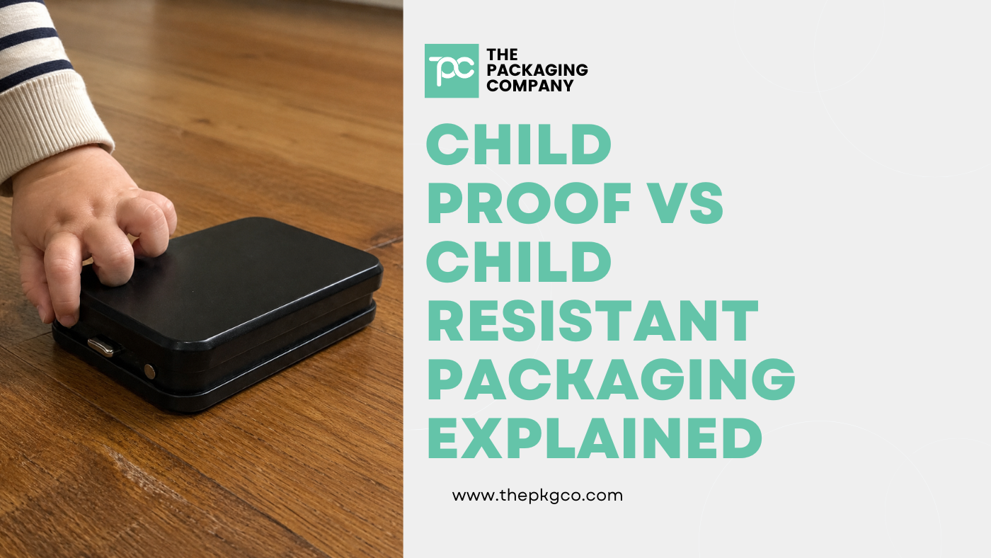 Child Proof Packaging: What the Term Actually Means and Why Cannabis Brands Should Stop Using It