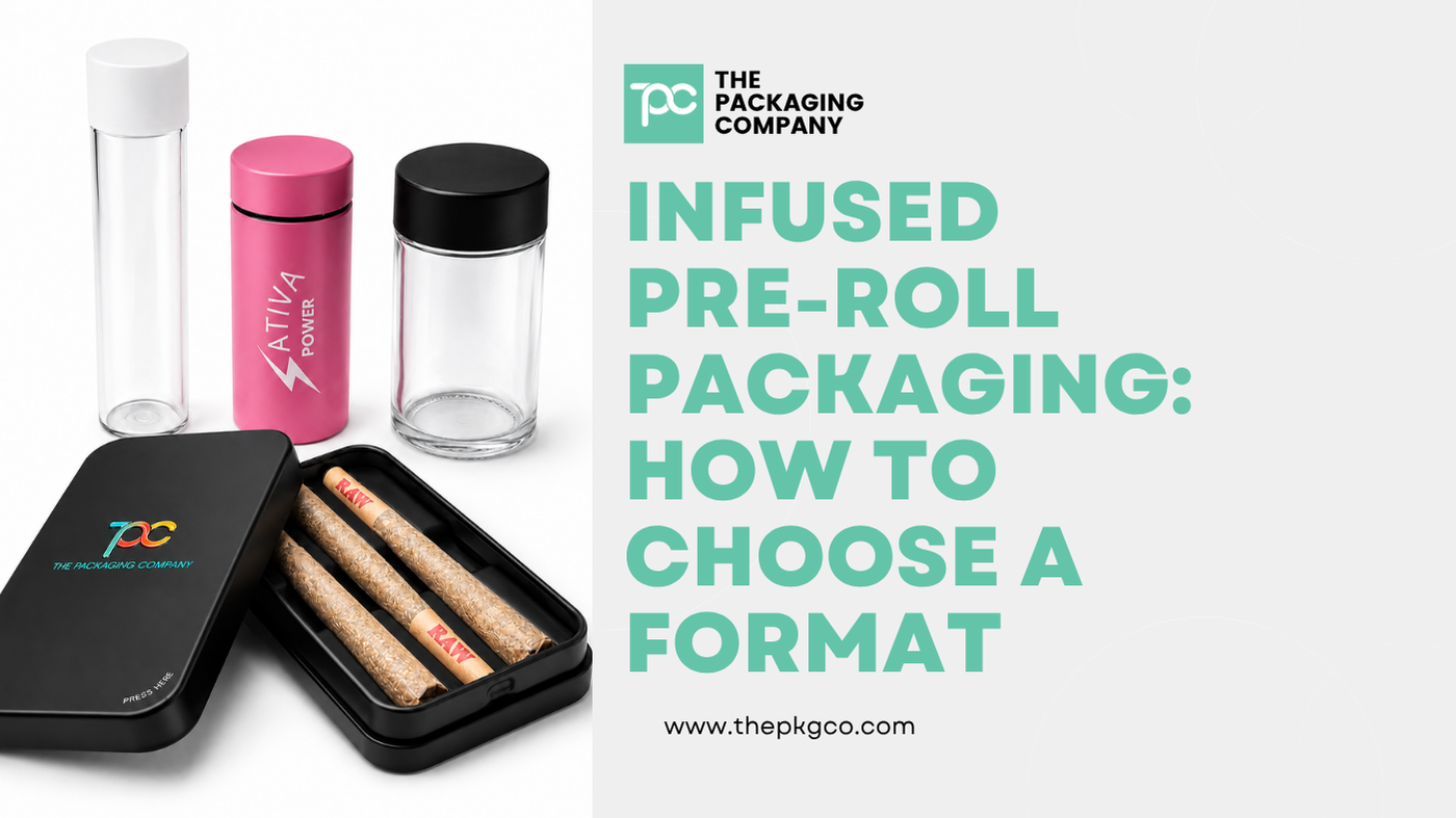 Infused Pre-Roll Packaging: How to Choose a Child-Resistant Format for Singles and Multipacks